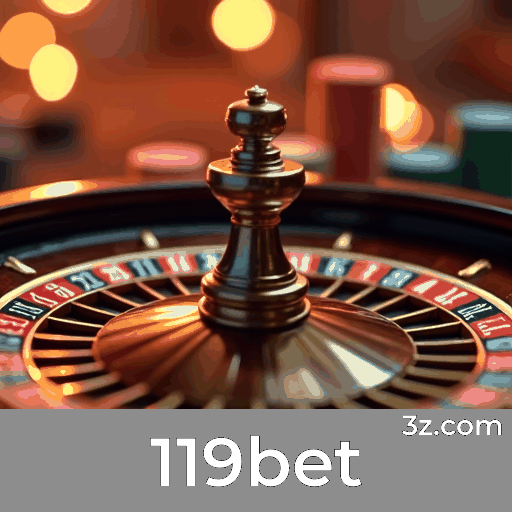 Experimente 119bet: Apostas Móveis Completas e Convenientes