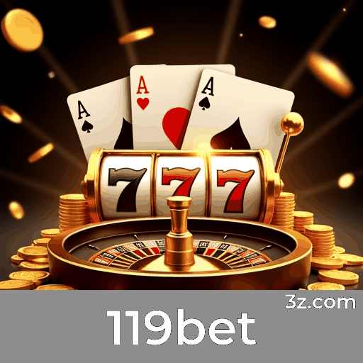 119bet: Mundo de Jogos Selecionados e Excelentes